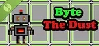 Byte The Dust Demo