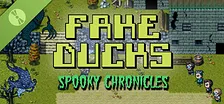 Fake Ducks: Spooky Chronicles Demo