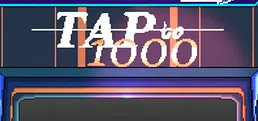 Tap To 1000