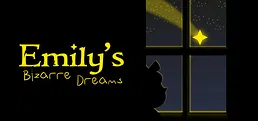 Emily's Bizarre Dreams