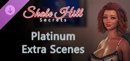 Shale Hill Secrets – Platinum Extra Scenes