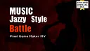 Pixel Game Maker MV - MUSIC Jazzy Style Battle Screenshot 0