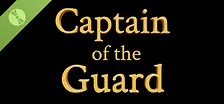 Captain of the Guard Demo