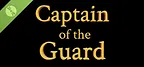 Captain of the Guard Demo