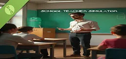 Schoolteacher Simulator Demo