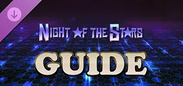 Night of the Stars Guide