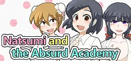 Natsumi and the Absurd Academy
