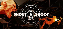 Shout & Shoot