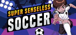 Super Senseless Soccer