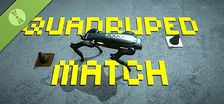 Quadruped Match Demo