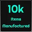 10k Items Manufactured icon