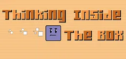 Thinking Inside The Box