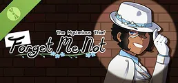 The Mysterious Thief; Forget Me Not Demo