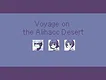 Voyage on the Alihacc Desert Screenshot 0