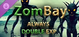 ZomBay - Always Double EXP