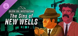 Golden Idol Investigations: The Sins of New Wells