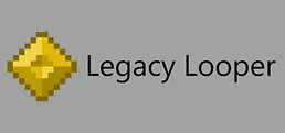Legacy Looper