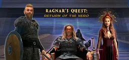 Ragnar’s Quest: Return of the Hero