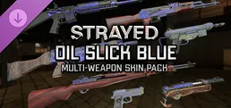 Strayed - Oil Slick Blue Multi-Weapon Skin Pack