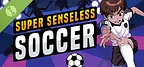 Super Senseless Soccer Demo