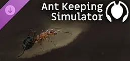 Ant Keeping Simulator - Digging DLC