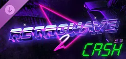 Retrowave 2 - Cash