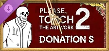 Please, Touch The Artwork 2 - Donation S