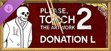 Please, Touch The Artwork 2 - Donation L