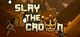 Slay The Crown