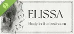 ELISSA :Body in the bedroom Demo