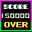 SCORE 150,000 OVER icon