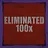 Eliminated 100x