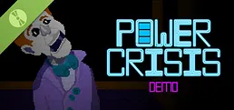 POWER CRISIS Demo