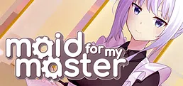 Maid For My Master