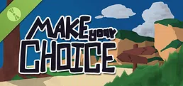 Make Your Choice Demo