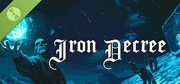 Iron Decree Demo