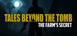 Tales Beyond The Tomb - The Farm's Secret