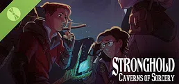 Stronghold: Caverns of Sorcery Demo
