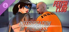Fetish Club - Interrogation in Progress