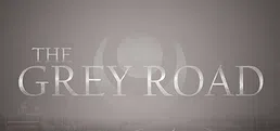 The Grey Road