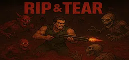 Rip & Tear