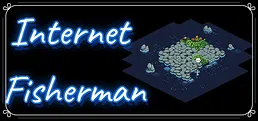 Internet Fisherman