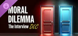Moral Dilemma: The Interview - DLC