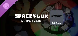Spaceflux - Jet Black Sniper