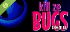 Kill Ze Bugs Demo