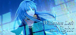 Whispers Left at Night