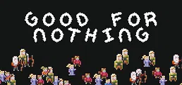 Good For Nothing