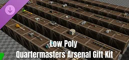GameGuru MAX - Low Poly Quartermasters Arsenal