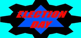 ELECTION DAY!!!
