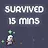 Survive 15 minutes!